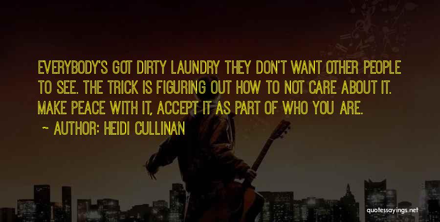 Dirty Laundry Quotes By Heidi Cullinan