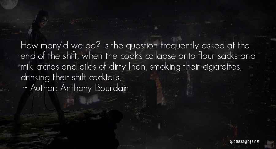 Dirty Linen Quotes By Anthony Bourdain