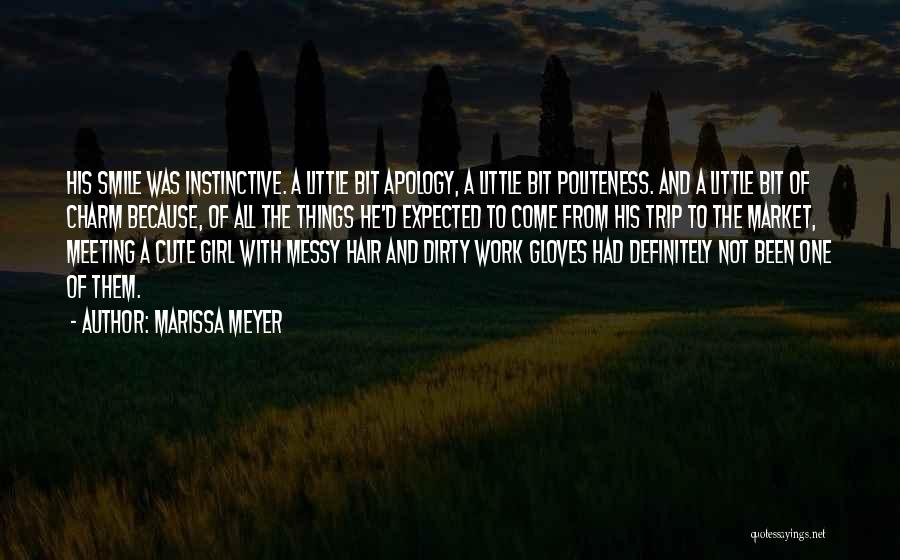 Dirty Little Girl Quotes By Marissa Meyer