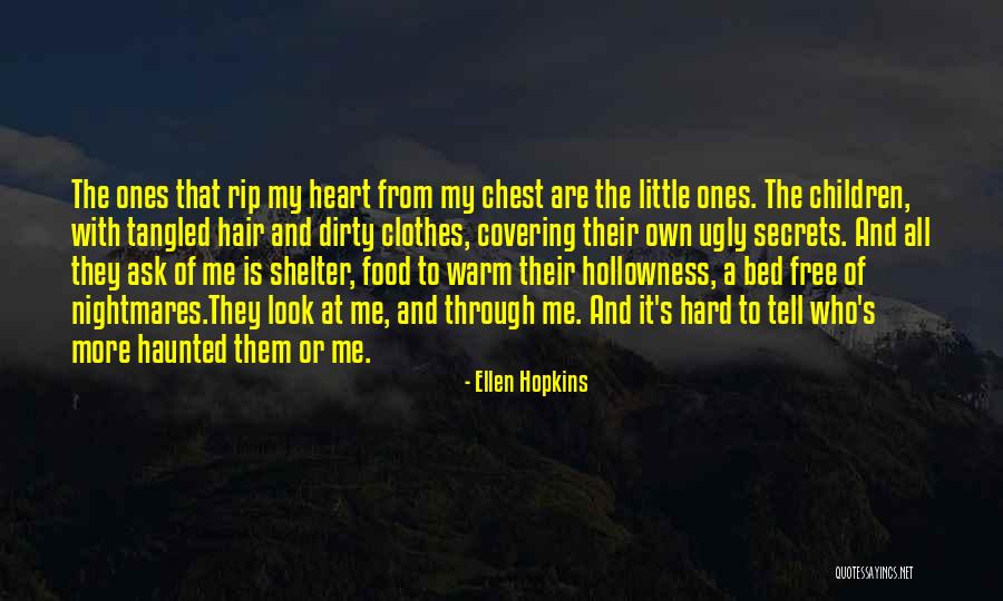 Dirty Look Quotes By Ellen Hopkins Dirty Look Quotes By Ellen Hopkins