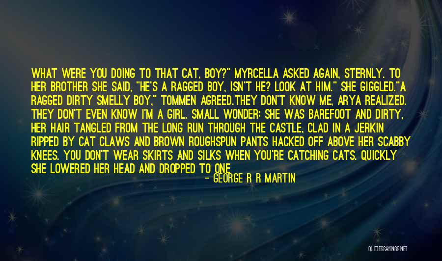 Dirty Look Quotes By George R R Martin Dirty Look Quotes By George R R Martin