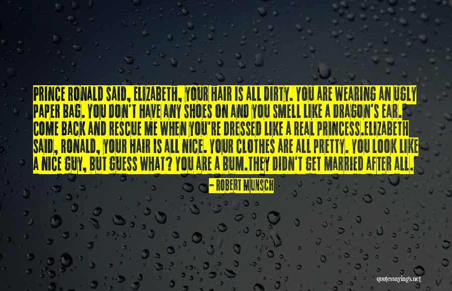 Dirty Look Quotes By Robert Munsch Dirty Look Quotes By Robert Munsch