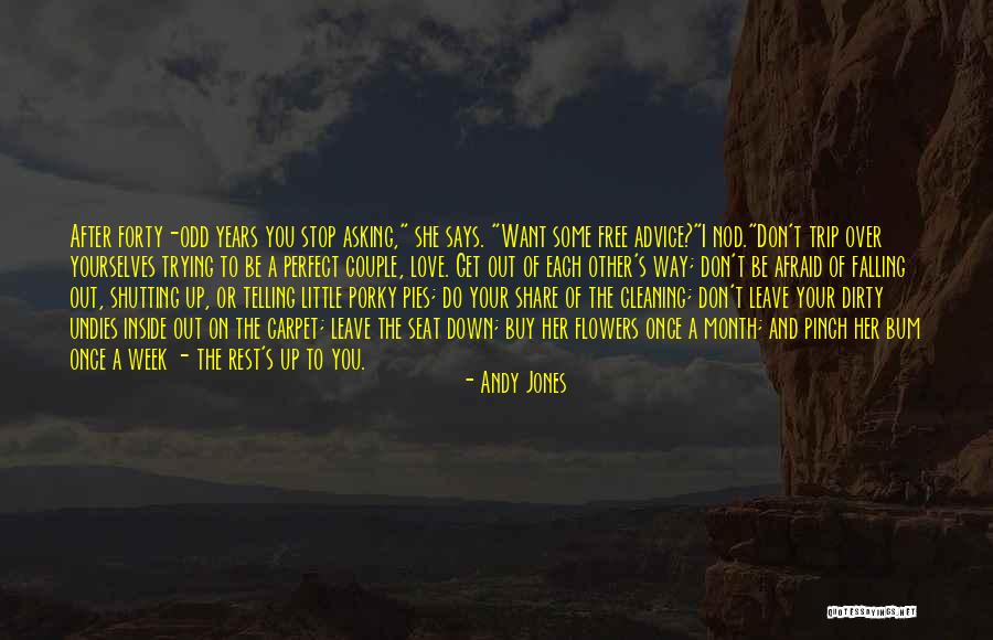 Dirty Love Quotes By Andy Jones