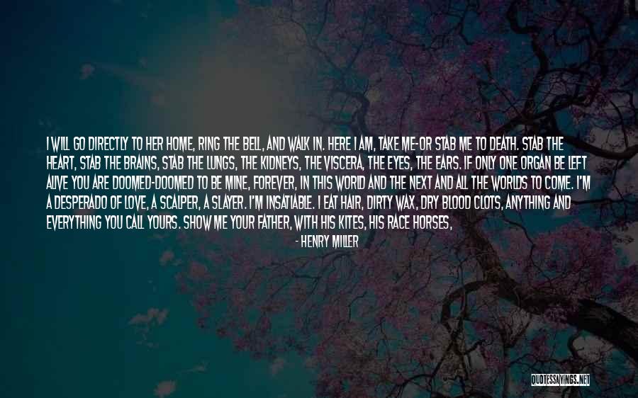 Dirty Love Quotes By Henry Miller