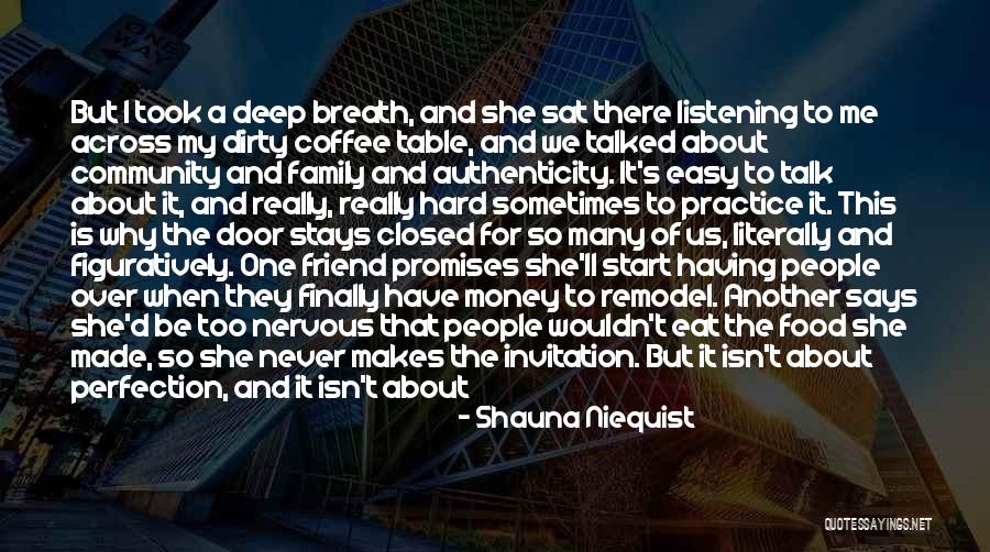 Dirty Love Quotes By Shauna Niequist