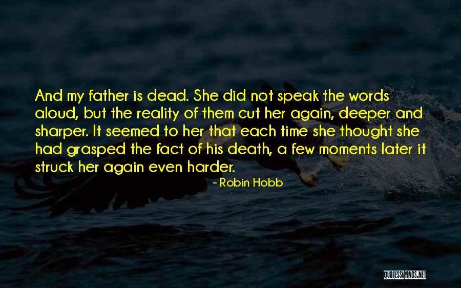 Dirty Mind 2009 Quotes By Robin Hobb Dirty Mind 2009 Quotes By Robin Hobb