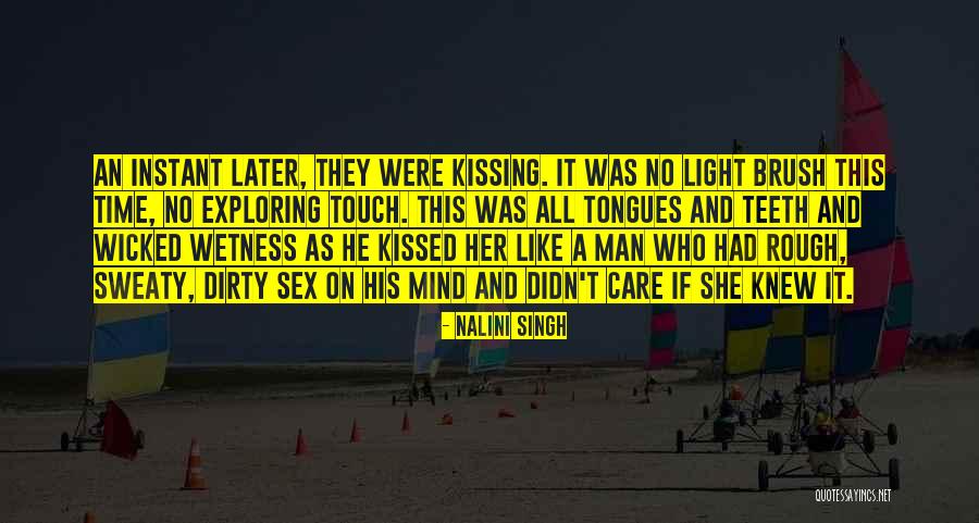 Dirty Mind Quotes By Nalini Singh Dirty Mind Quotes By Nalini Singh
