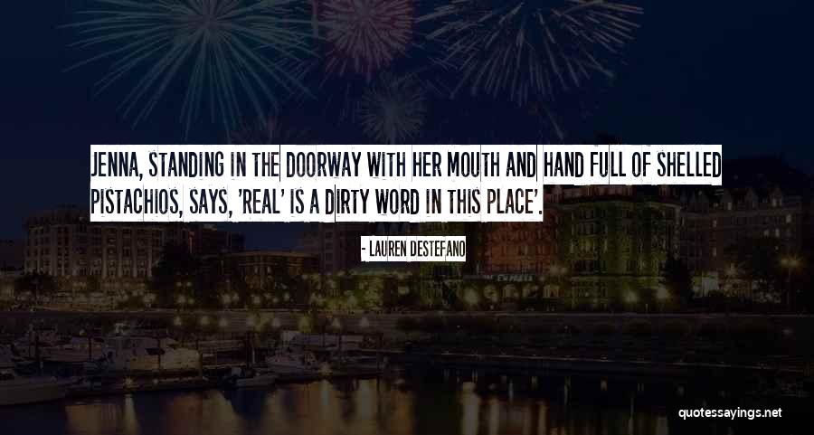 Dirty Mouth Quotes By Lauren DeStefano Dirty Mouth Quotes By Lauren DeStefano