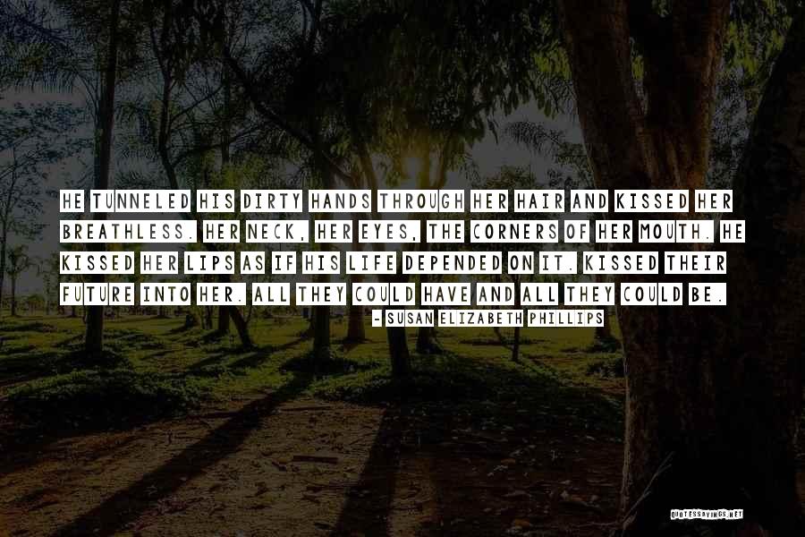 Dirty Mouth Quotes By Susan Elizabeth Phillips Dirty Mouth Quotes By Susan Elizabeth Phillips