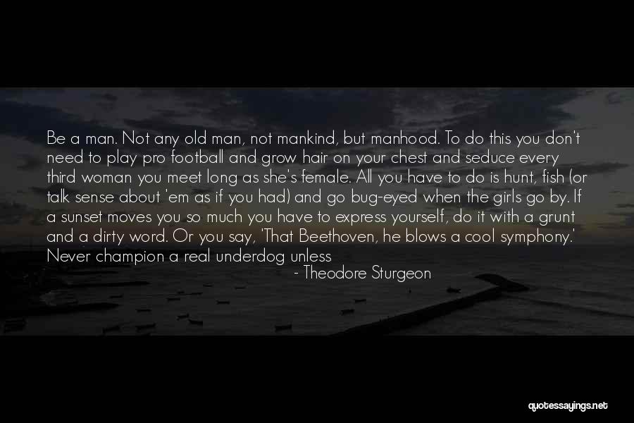 Dirty Old Man Quotes By Theodore Sturgeon