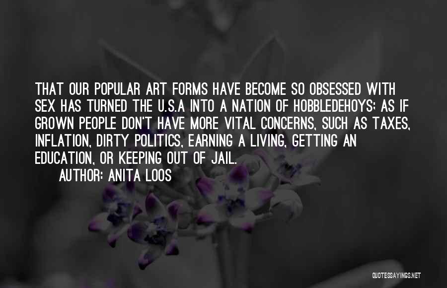 Dirty Politics Quotes By Anita Loos