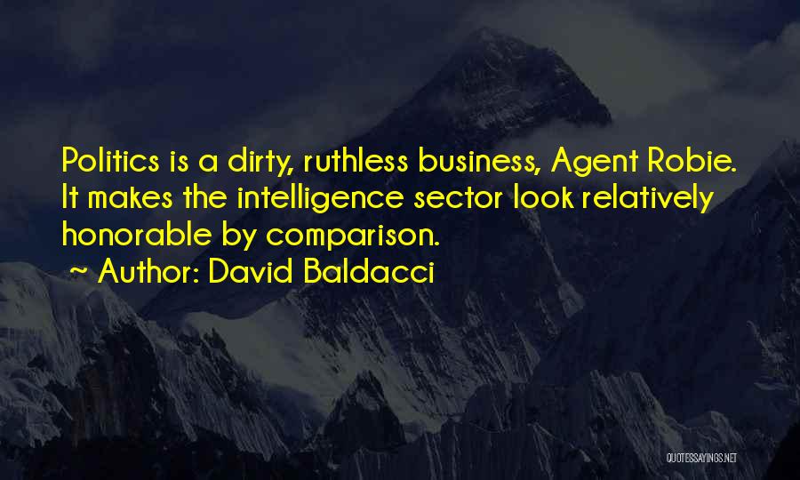 Dirty Politics Quotes By David Baldacci