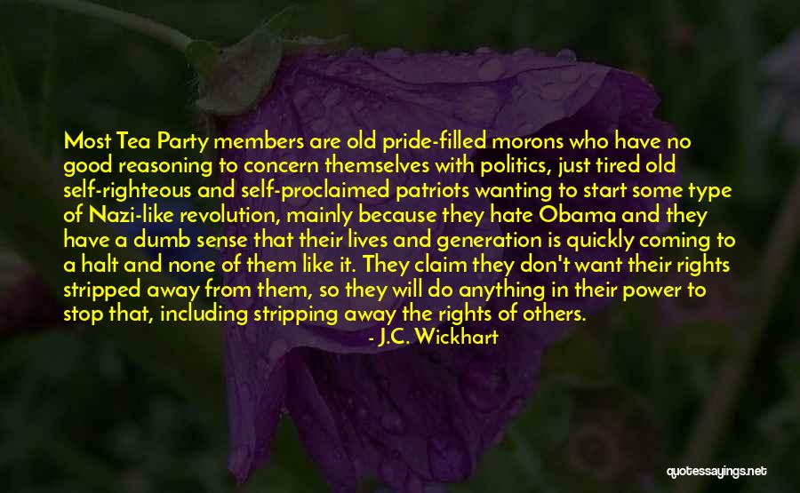 Dirty Politics Quotes By J.C. Wickhart Dirty Politics Quotes By J.C. Wickhart