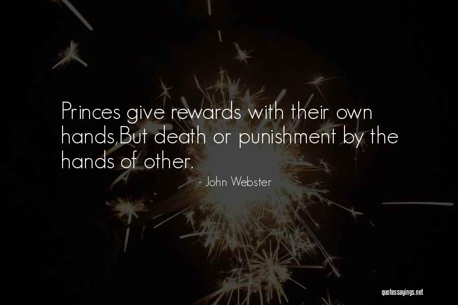 Dirty Politics Quotes By John Webster