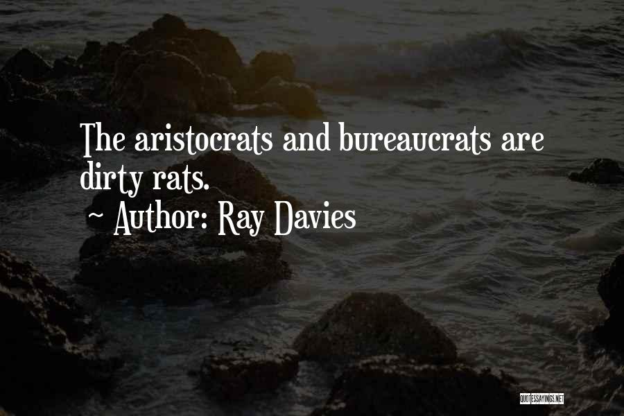 Dirty Politics Quotes By Ray Davies