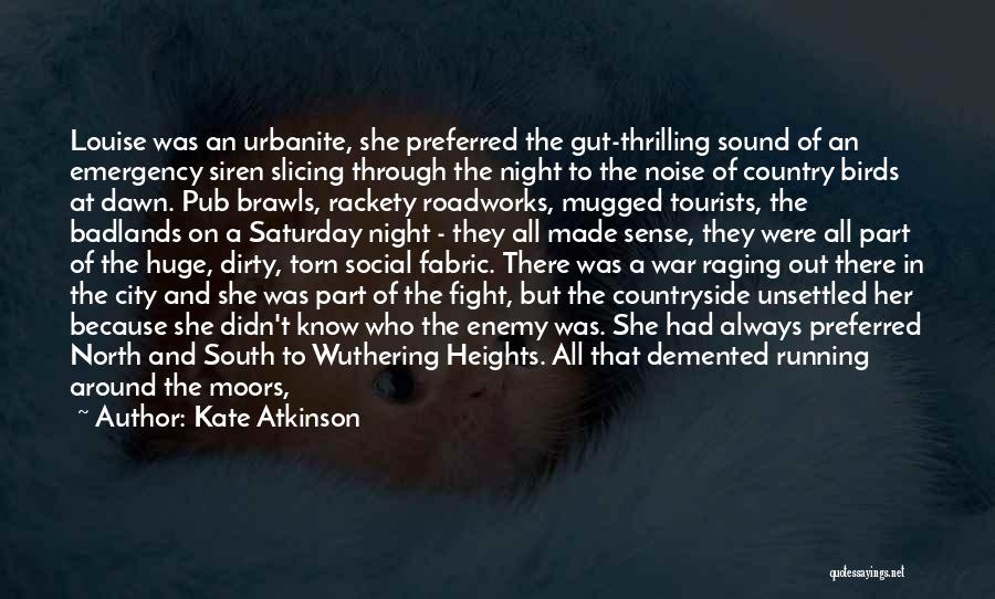 Dirty South Quotes By Kate Atkinson