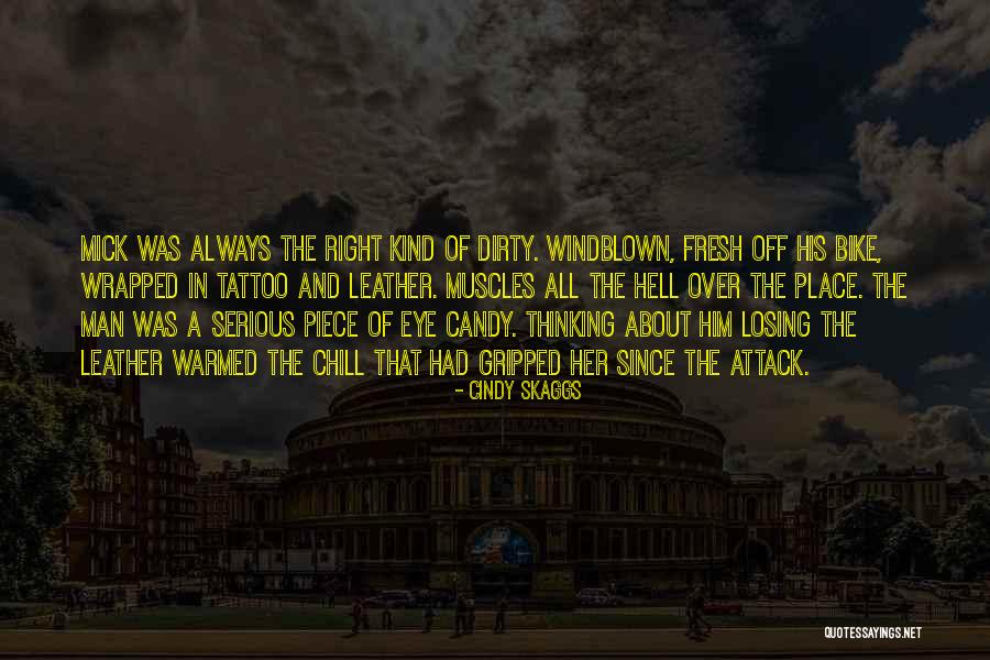 Dirty Thinking Quotes By Cindy Skaggs Dirty Thinking Quotes By Cindy Skaggs