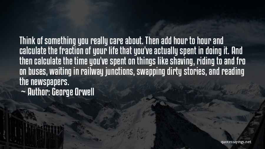 Dirty Thirty Quotes By George Orwell