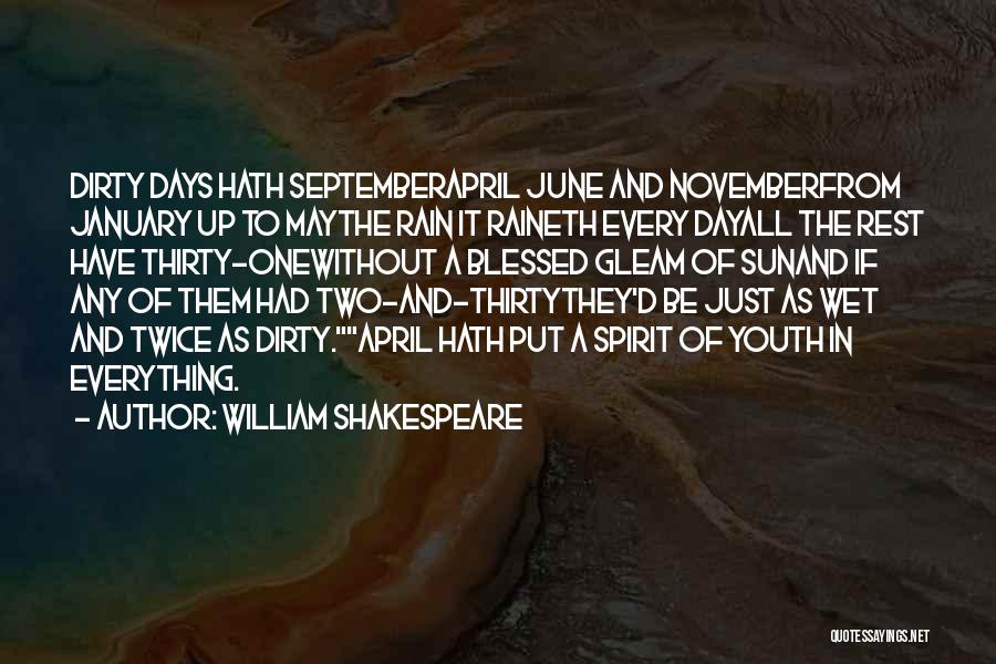 Dirty Thirty Quotes By William Shakespeare