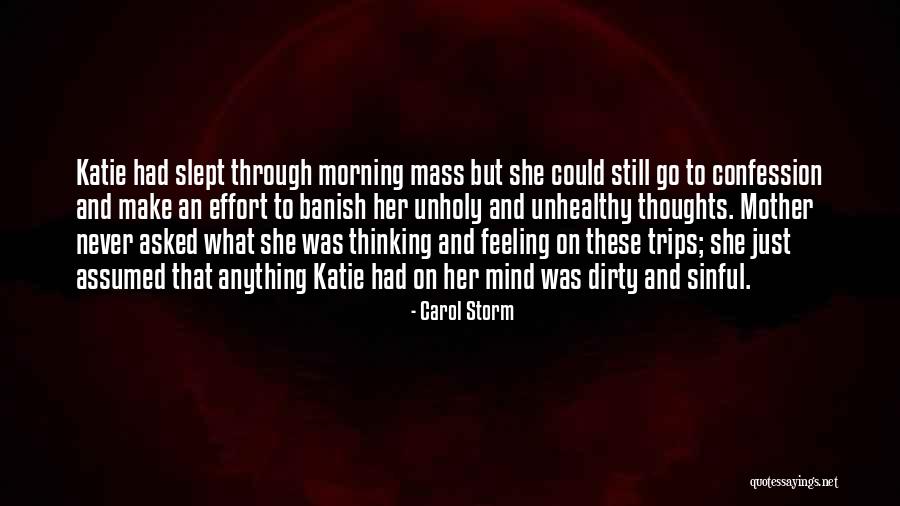 Dirty Thoughts Quotes By Carol Storm Dirty Thoughts Quotes By Carol Storm