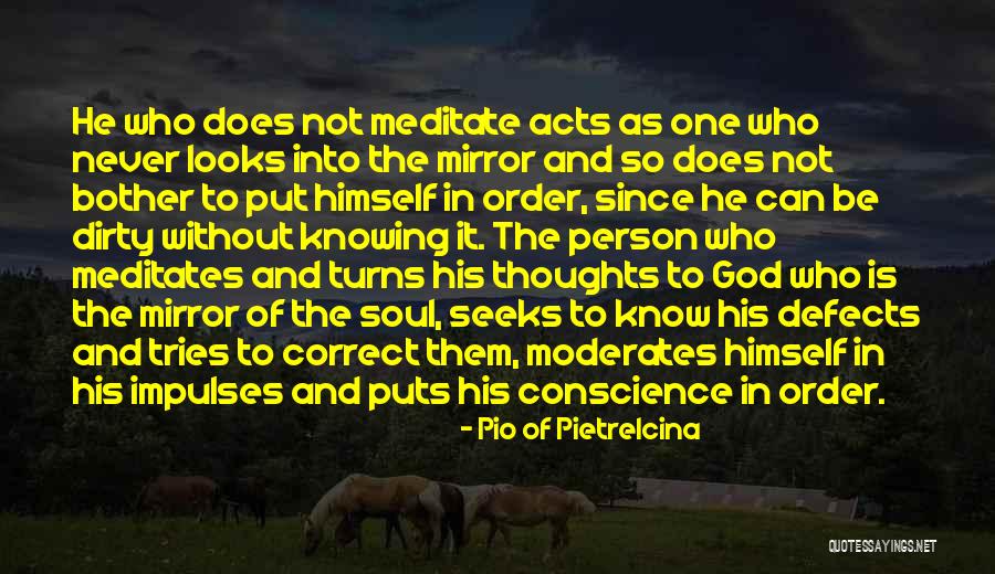 Dirty Thoughts Quotes By Pio Of Pietrelcina Dirty Thoughts Quotes By Pio Of Pietrelcina