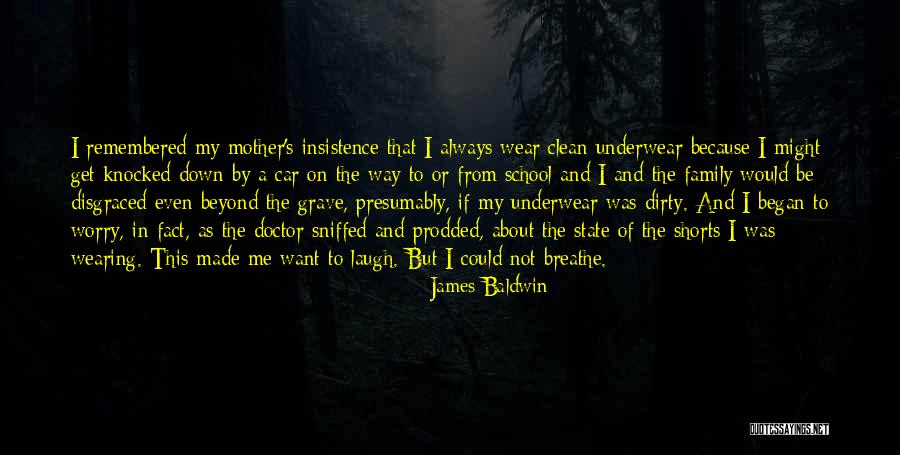 Dirty Underwear Quotes By James Baldwin Dirty Underwear Quotes By James Baldwin