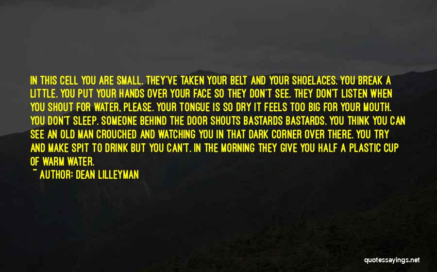 Dirty Water Quotes By Dean Lilleyman