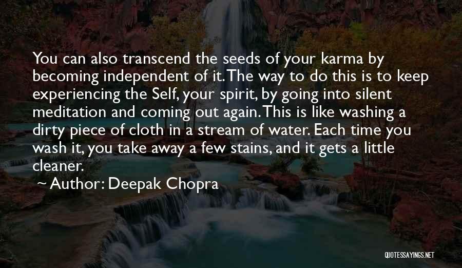 Dirty Water Quotes By Deepak Chopra