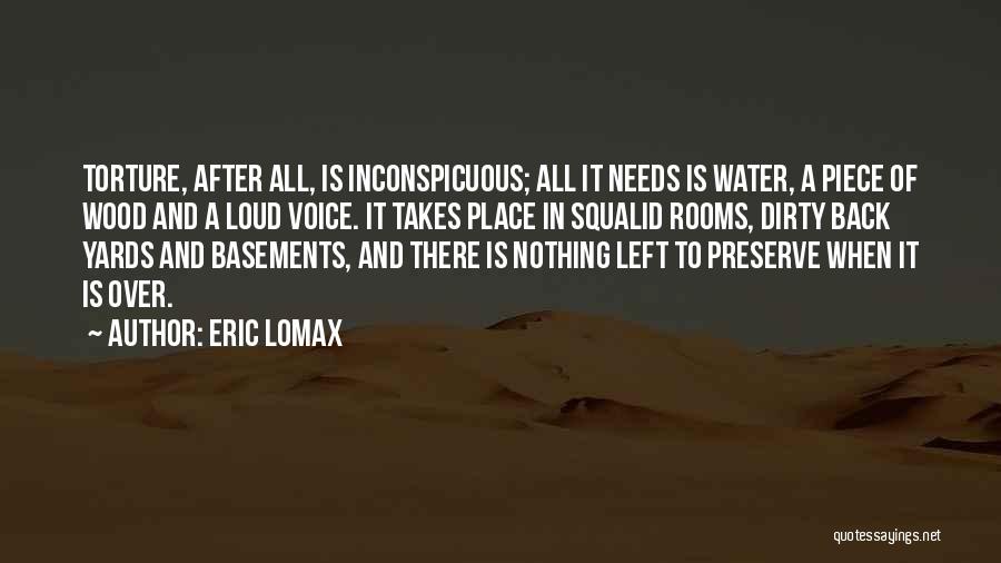 Dirty Water Quotes By Eric Lomax