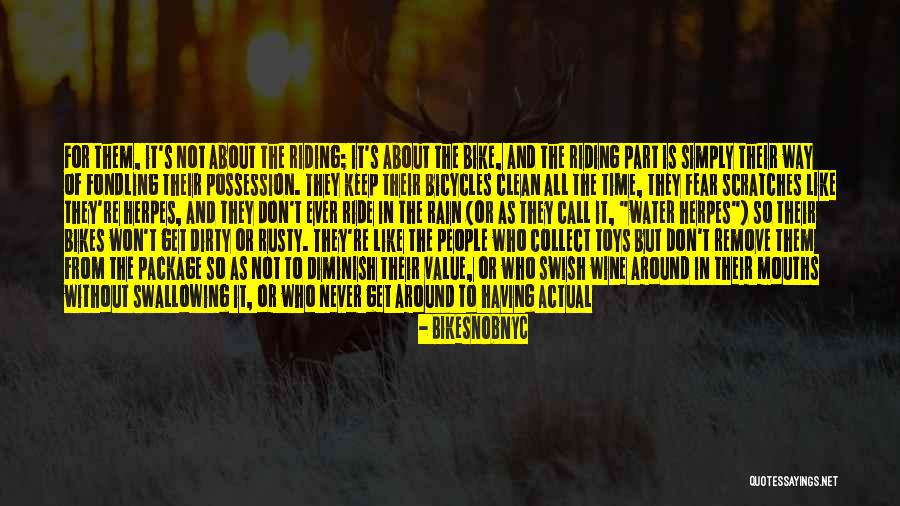 Dirty Wine Quotes By BikeSnobNYC Dirty Wine Quotes By BikeSnobNYC