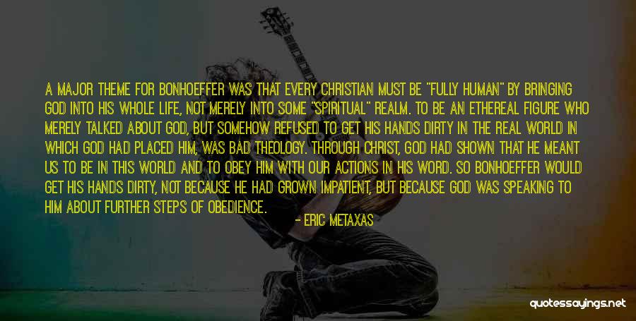 Dirty World Quotes By Eric Metaxas Dirty World Quotes By Eric Metaxas
