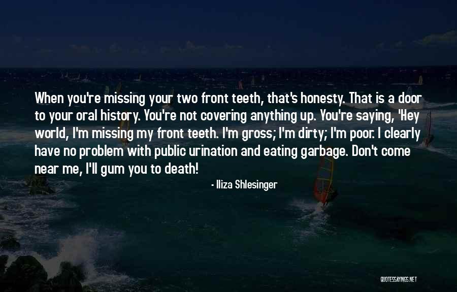 Dirty World Quotes By Iliza Shlesinger Dirty World Quotes By Iliza Shlesinger