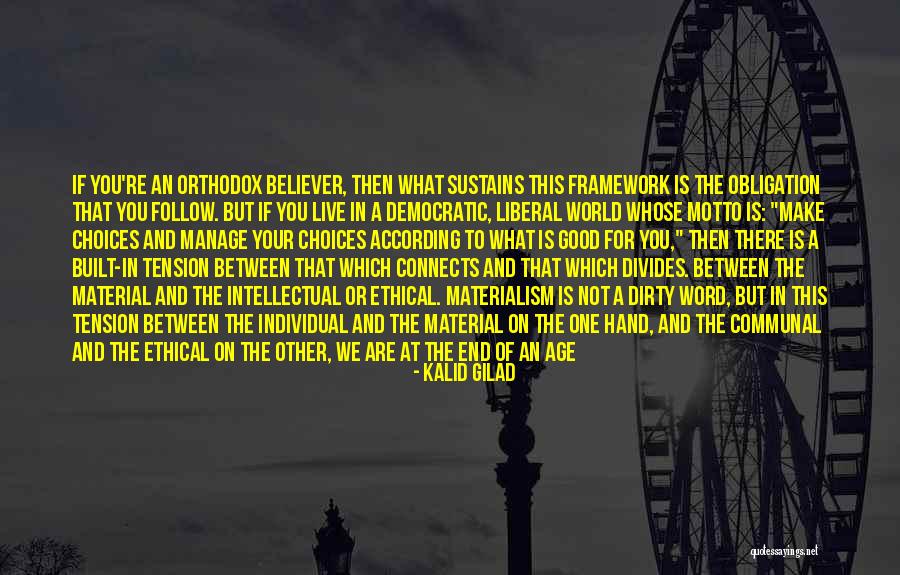 Dirty World Quotes By Kalid Gilad Dirty World Quotes By Kalid Gilad