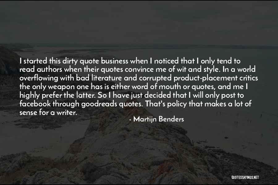 Dirty World Quotes By Martijn Benders Dirty World Quotes By Martijn Benders
