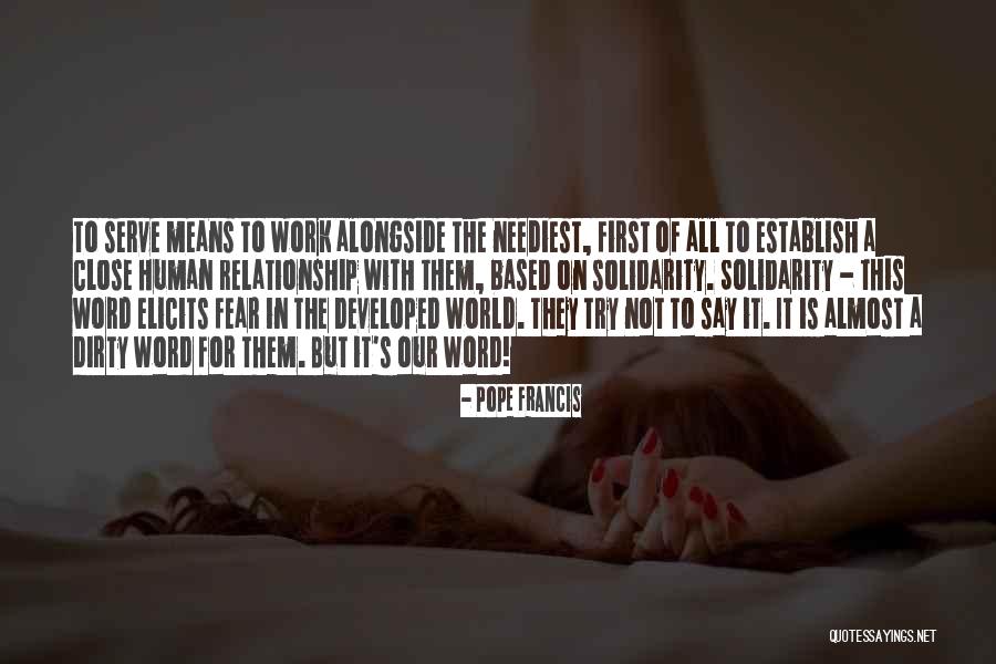 Dirty World Quotes By Pope Francis Dirty World Quotes By Pope Francis