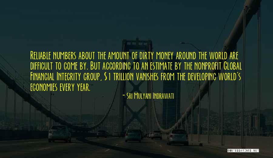 Dirty World Quotes By Sri Mulyani Indrawati Dirty World Quotes By Sri Mulyani Indrawati