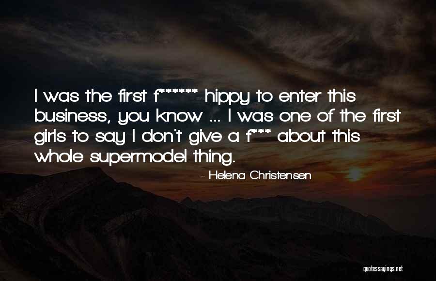 Dirtys Quotes By Helena Christensen Dirtys Quotes By Helena Christensen