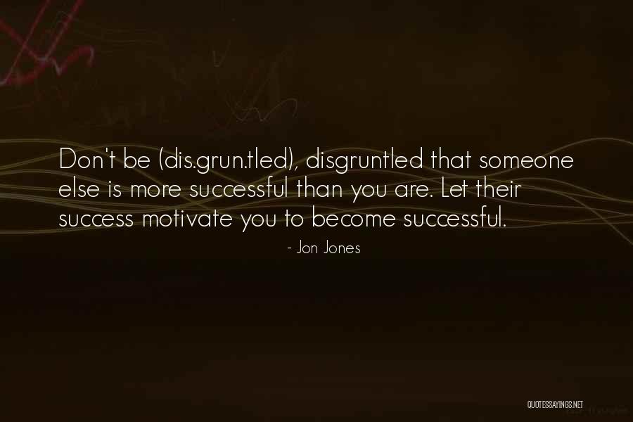 Dis Motivational Quotes By Jon Jones