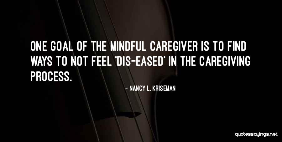 Dis Motivational Quotes By Nancy L. Kriseman