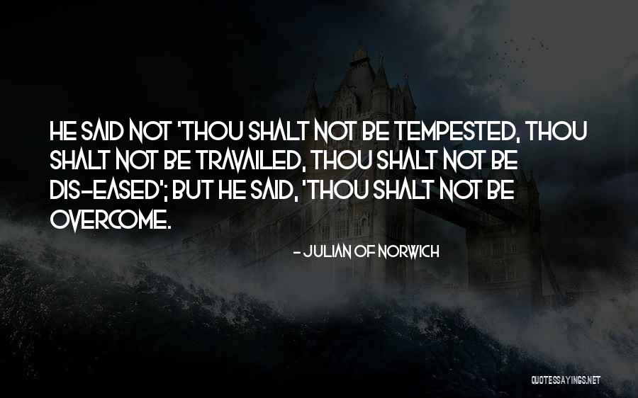 Dis N That Quotes By Julian Of Norwich Dis N That Quotes By Julian Of Norwich
