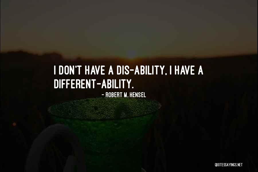 Dis N That Quotes By Robert M. Hensel Dis N That Quotes By Robert M. Hensel
