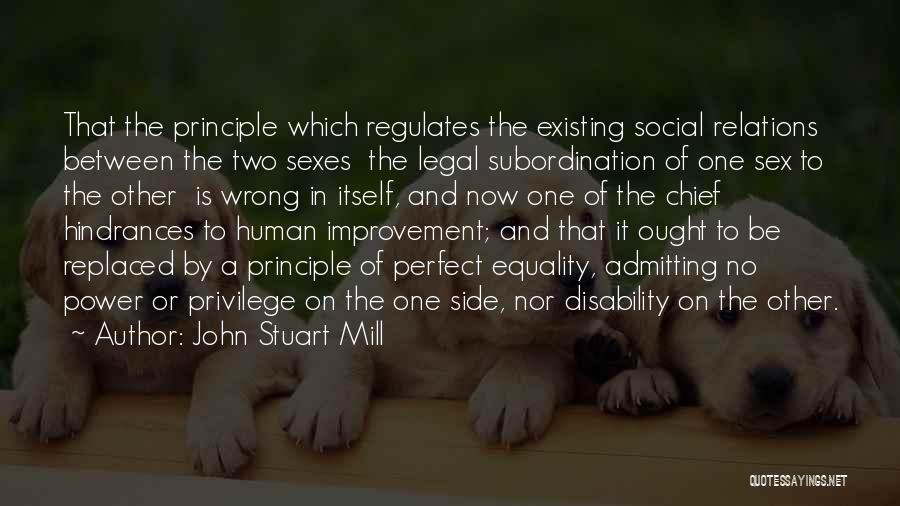 Disability Equality Quotes By John Stuart Mill