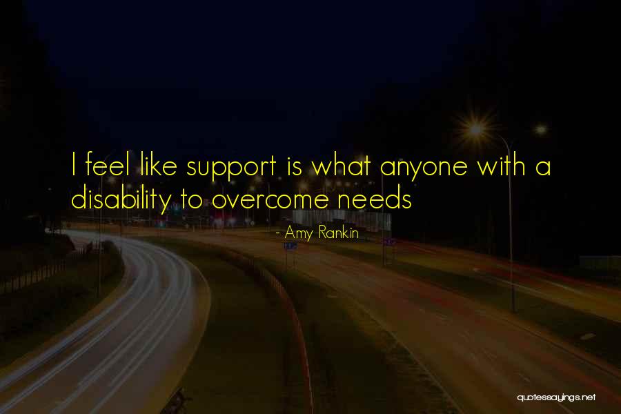 Disability Inspirational Quotes By Amy Rankin Disability Inspirational Quotes By Amy Rankin