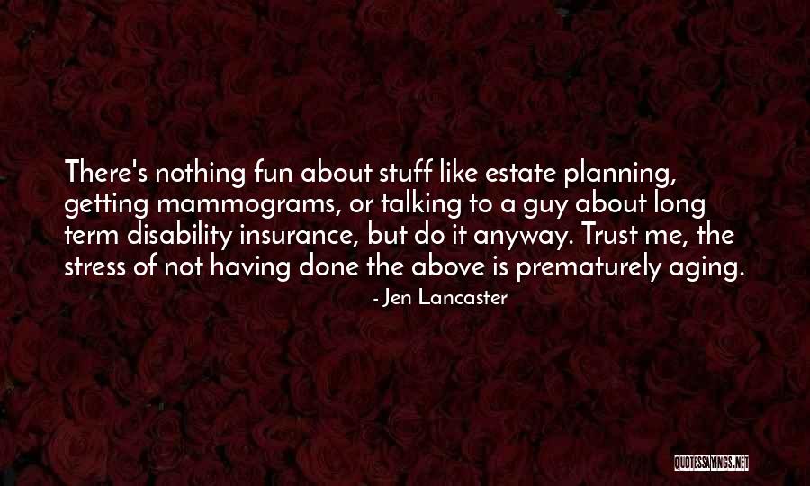 Disability Insurance Quotes By Jen Lancaster