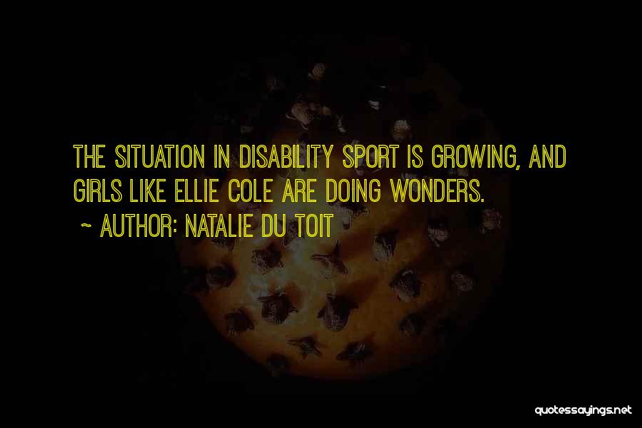 Disability Sport Quotes By Natalie Du Toit
