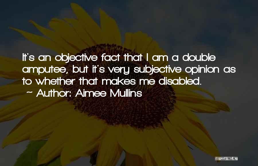 Disabled Quotes By Aimee Mullins