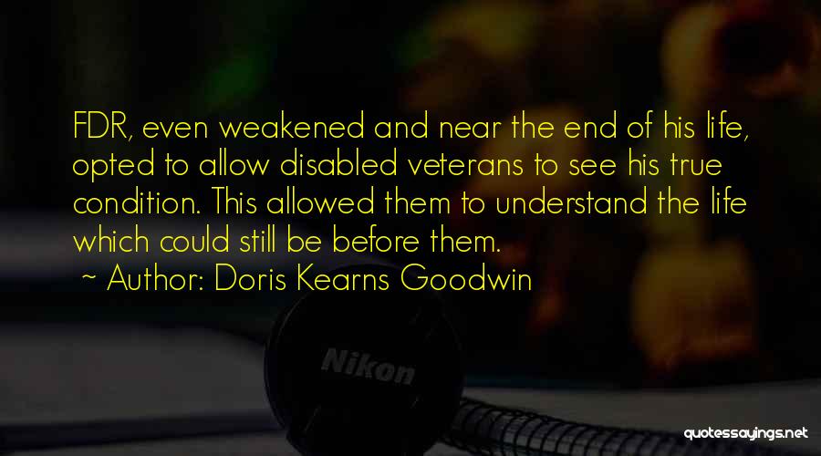 Disabled Quotes By Doris Kearns Goodwin