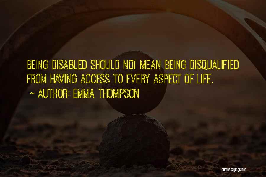 Disabled Quotes By Emma Thompson