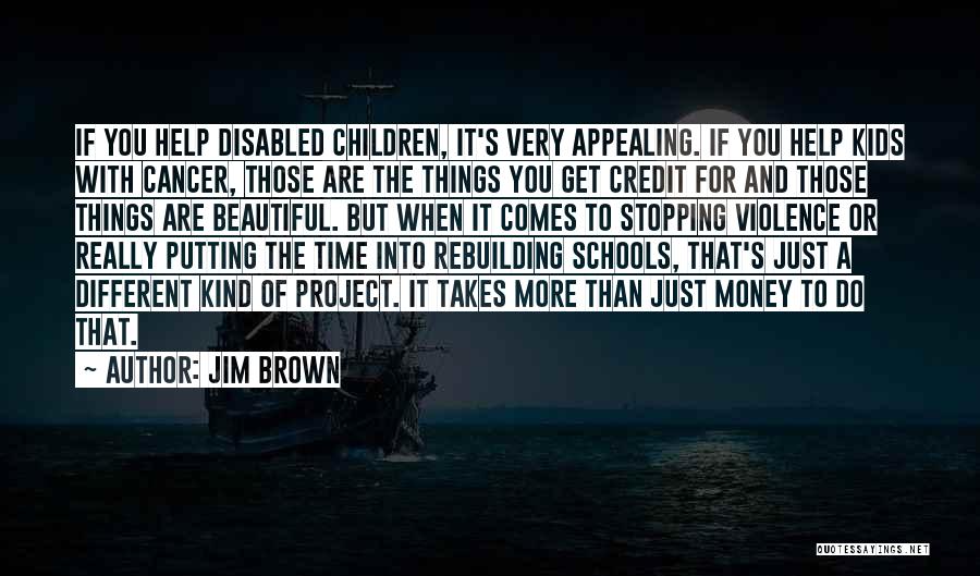 Disabled Quotes By Jim Brown