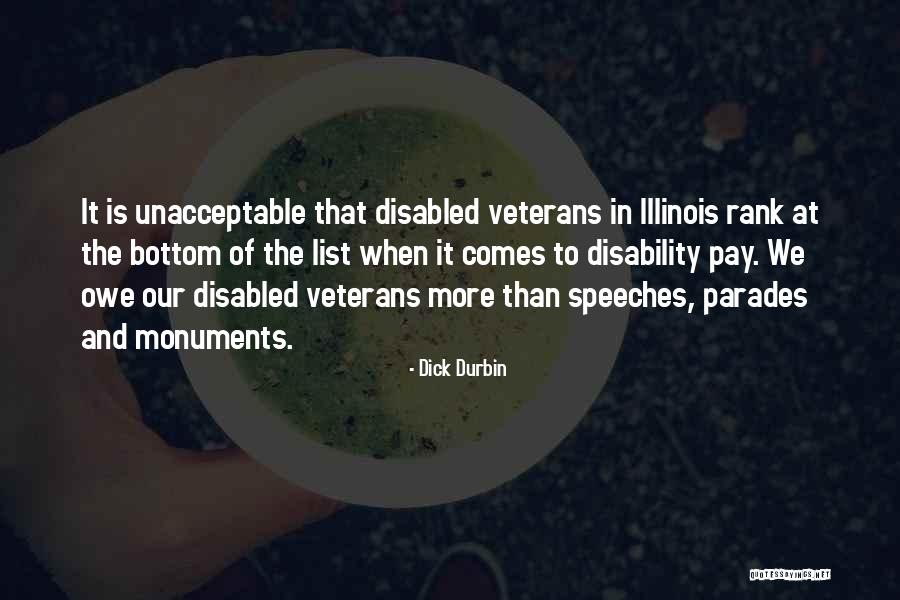 Disabled Veterans Quotes By Dick Durbin